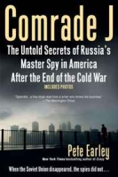 Comrade J: The Untold Secrets of Russia's Master Spy in America After the End of the Cold War артикул 4569d.