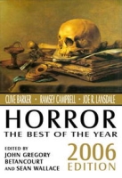 Horror: The Best of the Year, 2006 Edition (Horror the Best of the Year) артикул 4512d.