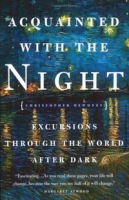 Acquainted with the Night: Excursions Through the World After Dark артикул 4653d.
