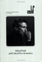 Edward Said and Critical Decolonization (Alif: Journal of Comparative Poetics) артикул 4662d.