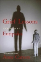 Grief Lessons: Four Plays by Euripides (New York Review Books Classics) артикул 4695d.
