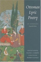 Ottoman Lyric Poetry: An Anthology (Publications on the Near East) артикул 4701d.